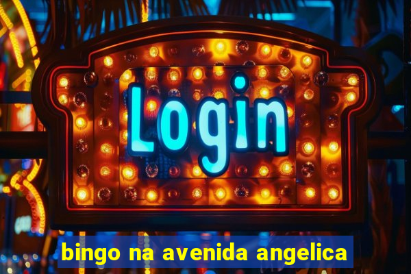 bingo na avenida angelica