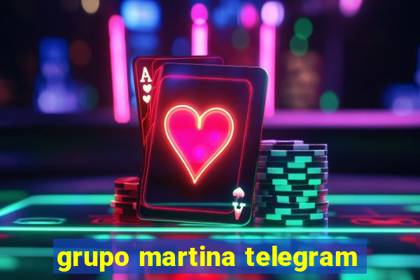 grupo martina telegram