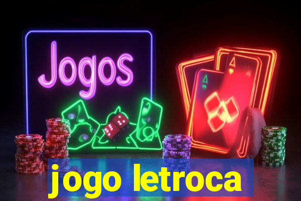 jogo letroca