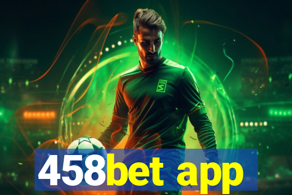 458bet app