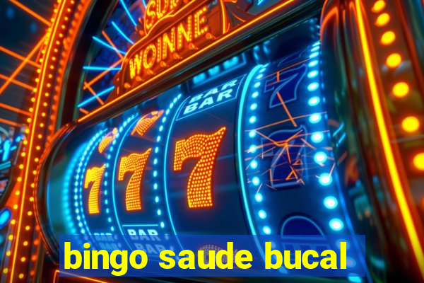 bingo saude bucal