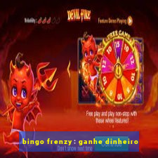 bingo frenzy: ganhe dinheiro