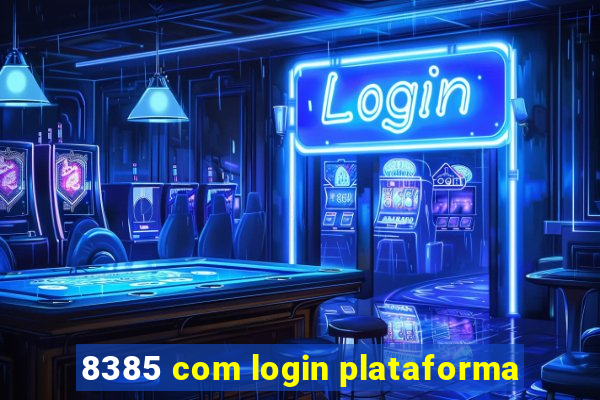 8385 com login plataforma