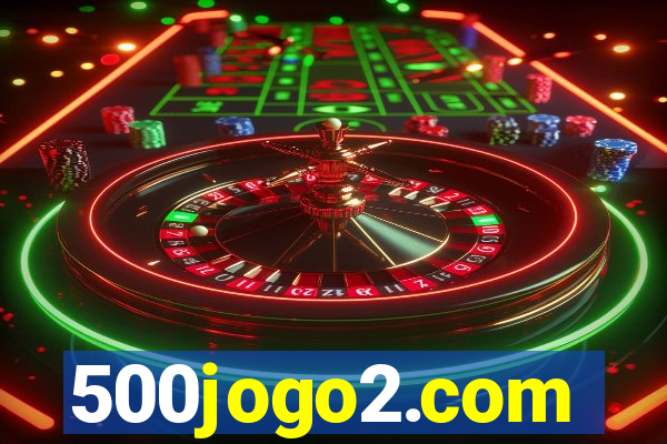 500jogo2.com