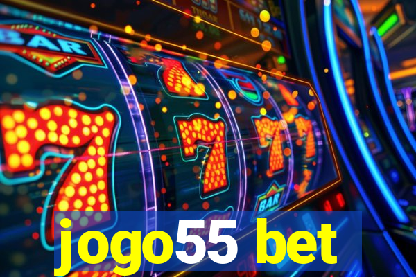 jogo55 bet