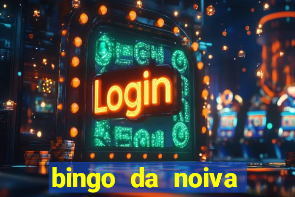 bingo da noiva para imprimir