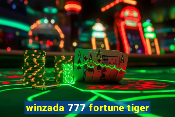 winzada 777 fortune tiger