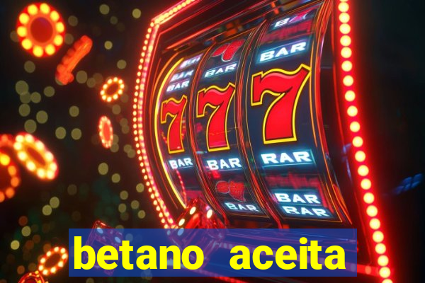 betano aceita cart?o de crédito