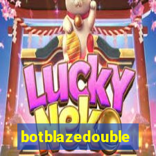 botblazedouble