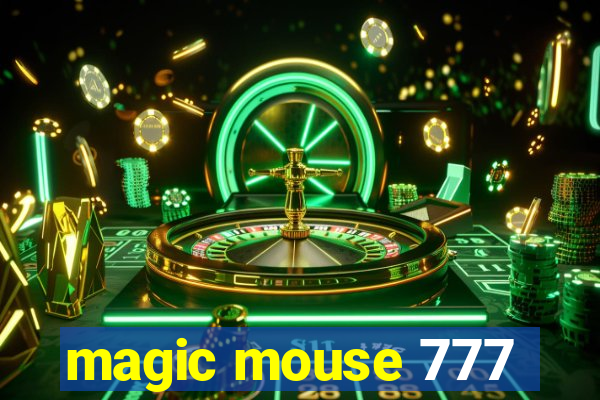 magic mouse 777