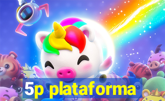 5p plataforma