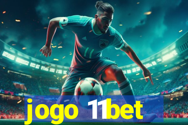 jogo 11bet