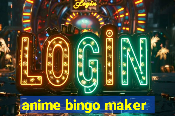 anime bingo maker