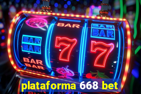 plataforma 668 bet