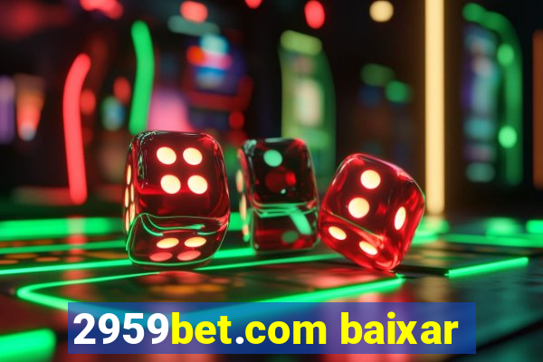 2959bet.com baixar