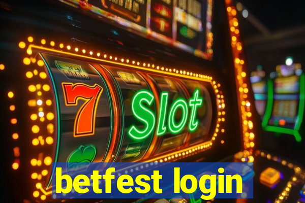 betfest login