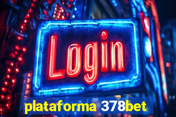 plataforma 378bet