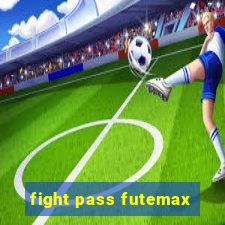 fight pass futemax