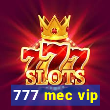 777 mec vip