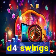 d4 swings