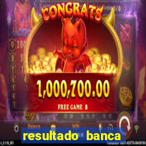 resultado banca caminho da sorte