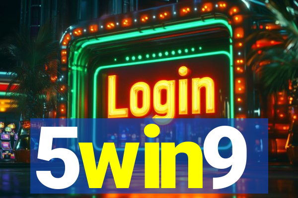 5win9