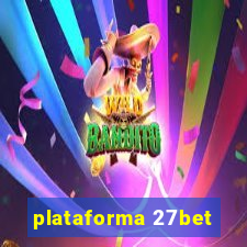 plataforma 27bet