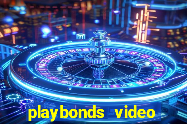 playbonds video bingo gratis