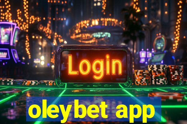 oleybet app