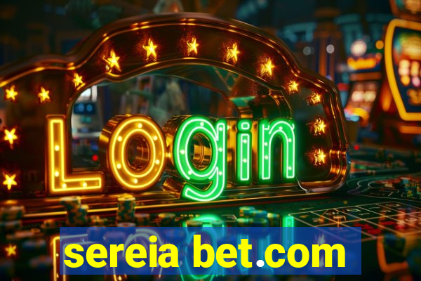 sereia bet.com