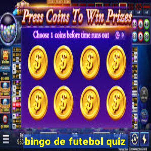 bingo de futebol quiz