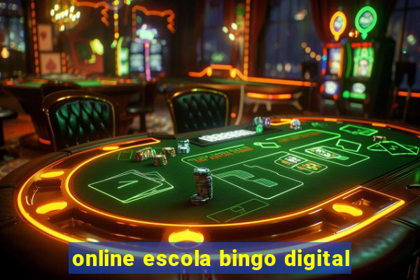 online escola bingo digital