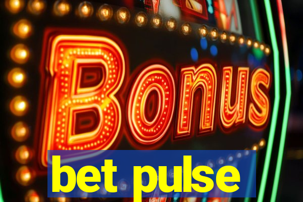 bet pulse